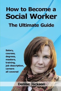 Enlarge image Cover: How to Become a Social Worker - Clovelly Publishing