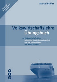 Abbildung von: Volkswirtschaftslehre Übungsbuch - hep verlag