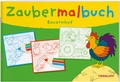 Cover: Zaubermalbuch Bauernhof - Tessloff Verlag Ragnar Tessloff GmbH & Co. KG