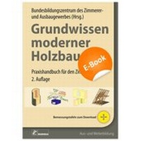 Abbildung von: Grundwissen moderner Holzbau - Bruderverlag