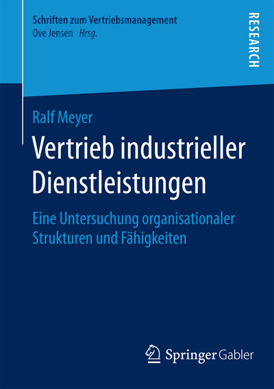 Abbildung von: Vertrieb industrieller Dienstleistungen - Springer Gabler
