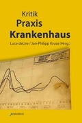 Cover: Kritik - Praxis - Krankenhaus - Xenomoi Verlag