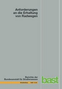 Abbildung von: Anforderungen an die Erhaltung von Radwegen - Fachverlag NW in Carl Ed. Schünemann KG