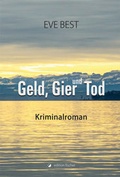 Cover: Geld, Gier und Tod - edition fischer
