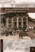 Cover: Musik und Musikwissenschaft im Umfeld des Faschismus - K&ouml;nigshausen & Neumann