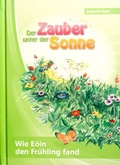 Cover: Der Zauber unter der Sonne - familia Verlag