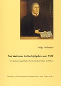 Cover: Das Weimarer Luthertriptychon von 1572 - Beier & Beran
