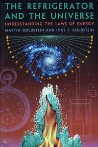 Enlarge image Cover: The Refrigerator and the Universe - Harvard University Press
