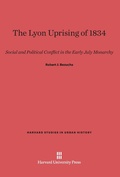Cover: The Lyon Uprising of 1834 - Harvard University Press