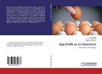 Enlarge image Cover: Egg Shells as an Adsorbent - LAP Lambert Academic Publishing