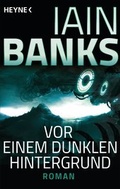 Cover: Vor einem dunklen Hintergrund - Heyne