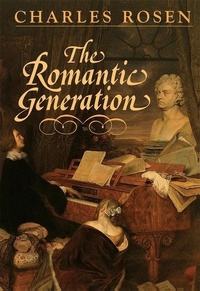 Enlarge image Cover: The Romantic Generation - Harvard University Press