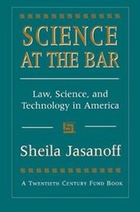 Enlarge image Cover: Science at the Bar - Harvard University Press