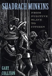 Abbildung von: Shadrach Minkins - Harvard University Press