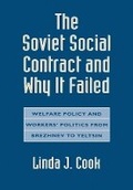 Cover: The Soviet Social Contract and Why It Failed - Harvard University Press