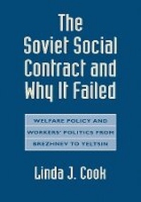 Enlarge image Cover: The Soviet Social Contract and Why It Failed - Harvard University Press