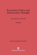 Cover: Economic Policy and Democratic Thought - Harvard University Press