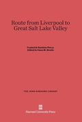 Cover: Route from Liverpool to Great Salt Lake Valley - Harvard University Press