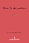 Cover: Moving Envelopes of Stars - Harvard University Press