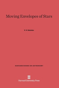 Enlarge image Cover: Moving Envelopes of Stars - Harvard University Press