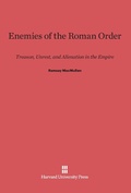 Cover: Enemies of the Roman Order - Harvard University Press