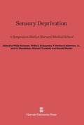 Cover: Sensory Deprivation - Harvard University Press