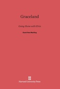 Cover: Graceland - Harvard University Press