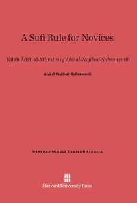 Enlarge image Cover: A Sufi Rule for Novices - Harvard University Press