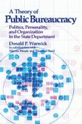 Cover: A Theory of Public Bureaucracy - Harvard University Press
