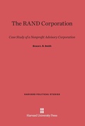 Cover: The Rand Corporation - Harvard University Press