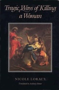 Cover: Tragic Ways of Killing a Woman - Harvard University Press