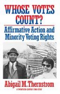 Enlarge image Cover: Whose Votes Count? - Harvard University Press