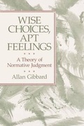 Cover: Wise Choices, Apt Feelings - Harvard University Press