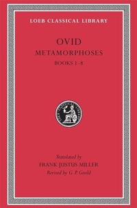 Enlarge image Cover: Metamorphoses, Volume I - LOEB