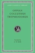 Cover: Oppian. Colluthus. Tryphiodorus - LOEB