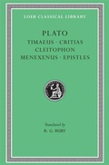 Cover: Timaeus. Critias. Cleitophon. Menexenus. Epistles - LOEB