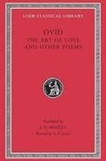 Cover: Art of Love. Cosmetics. Remedies for Love. Ibis. Walnut-tree. Sea Fishing. Consolation - LOEB