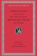 Cover: Apology. De Spectaculis. Minucius Felix: Octavius - Harvard University Press