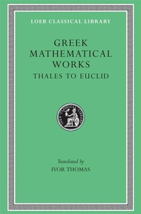Abbildung von: Greek Mathematical Works, Volume I: Thales to Euclid - LOEB