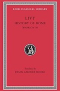 Cover: History of Rome, Volume VIII - LOEB