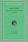 Cover: Selected Orations, Volume II - LOEB