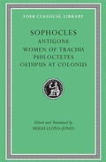 Cover: Antigone. Women of Trachis. Philoctetes. Oedipus at Colonus - Harvard University Press