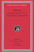 Cover: Aeneid, Books 7-12. Appendix Vergiliana - LOEB