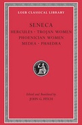 Cover: Tragedies: Hercules, Trojan Women, Phoenician Women, Medea, Phaedra v. 1 - LOEB