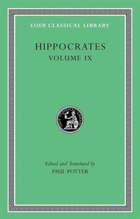 Enlarge image Cover: Hippocrates, Volume IX - Harvard University Press