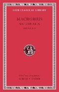 Cover: Saturnalia, Volume II - Loeb Classical Library