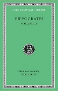 Enlarge image Cover: Hippocrates, Volume X - Loeb Classical Library