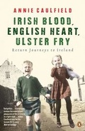 Cover: Irish Blood, English Heart, Ulster Fry - Penguin Books Ltd