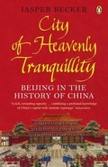 Cover: City of Heavenly Tranquillity - Penguin Books Ltd