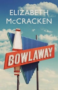 Abbildung von: Bowlaway - Jonathan Cape Ltd